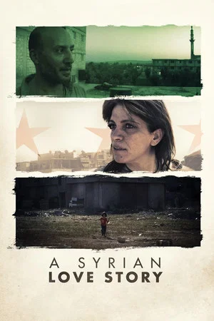 Постер: A Syrian Love Story