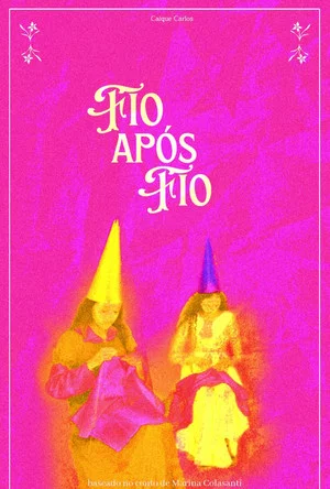 Постер: Fio Após Fio