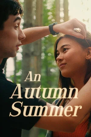Постер: An Autumn Summer