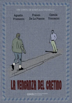 Постер: La venganza del cretino