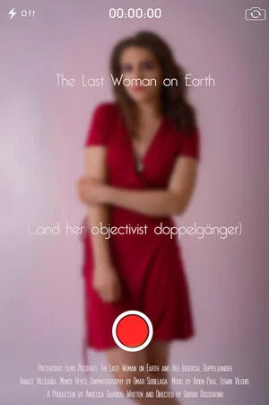 Постер: The Last Woman on Earth (... and Her Objectivist Doppelgänger)