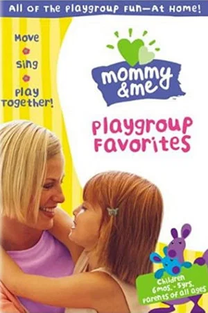 Постер: Mommy & Me: Playgroup Favorites
