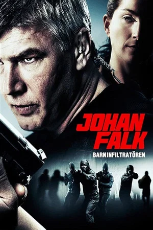 Постер: Johan Falk: Barninfiltratören