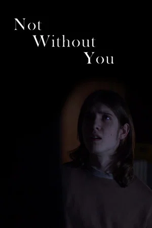 Постер: Not Without You