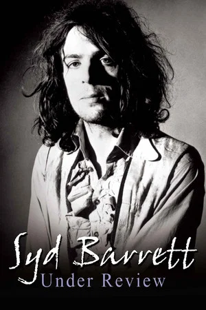 Постер: Syd Barrett: Under Review