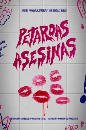 Постер: Petardas Asesinas