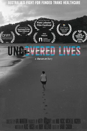 Постер: Uncovered Lives: Australia's Fight for Funded Trans Healthcare
