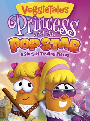 Постер: VeggieTales: Princess and the Popstar