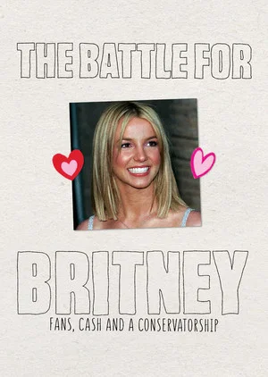 Постер: The Battle for Britney: Fans, Cash and a Conservatorship