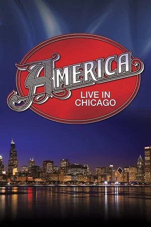 Постер: America: Live in Chicago
