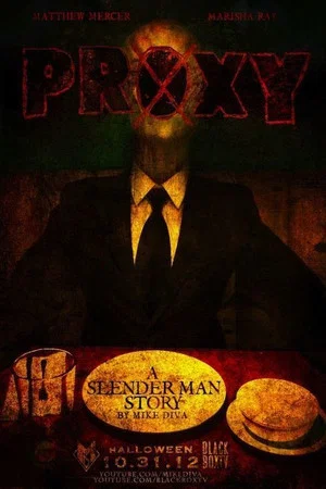 Постер: Proxy: A Slender Man Story