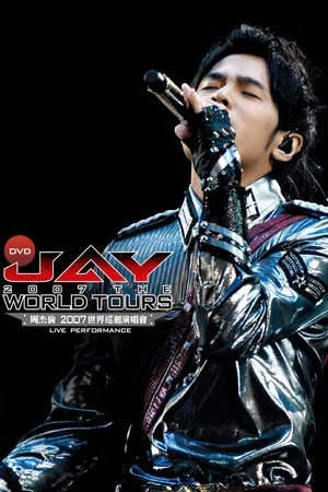 Постер: Jay Chou 2007 World Tour Concert Live