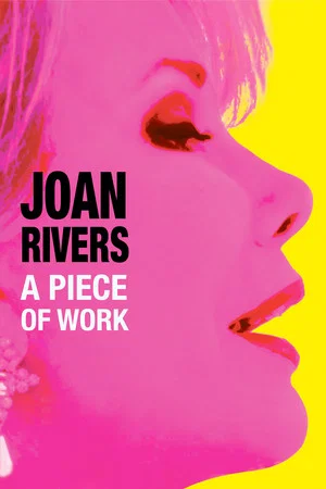 Постер: Joan Rivers: A Piece of Work
