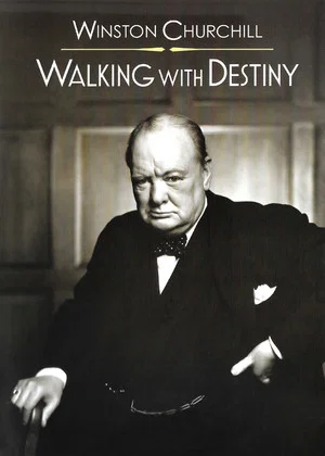 Постер: Winston Churchill: Walking with Destiny