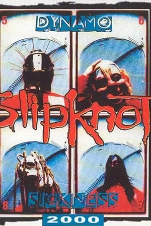 Постер: Slipknot - Live At Dynamo Open Air 2000