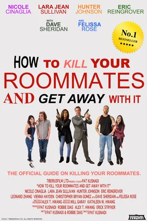 Постер: How to Kill Your Roommates and Get Away With It