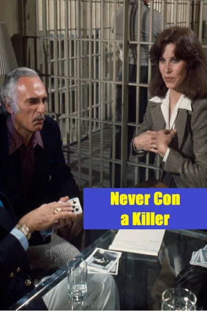 Постер: Never Con a Killer