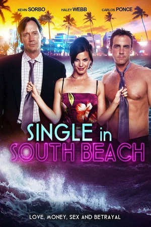 Постер: Single In South Beach