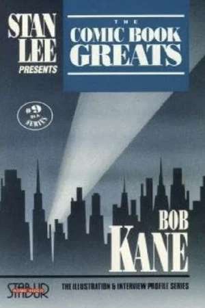 Постер: The Comic Book Greats: Bob Kane