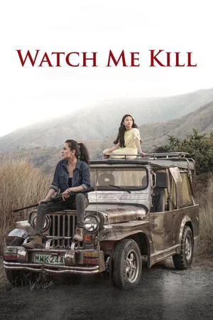 Постер: Watch Me Kill
