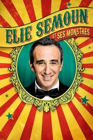 Постер: Elie Semoun et ses monstres