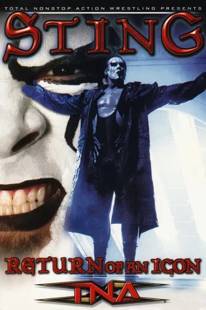 Постер: TNA Wrestling: Sting - Return of An Icon