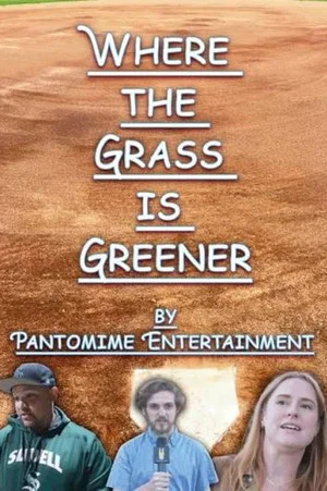 Постер: Where the Grass is Greener