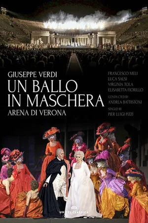 Постер: Un Ballo in Maschera (Verdi) - Arena di Verona