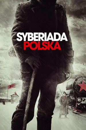 Постер: Польская сибириада