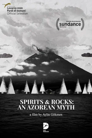 Постер: Spirits and Rocks: An Azorean Myth