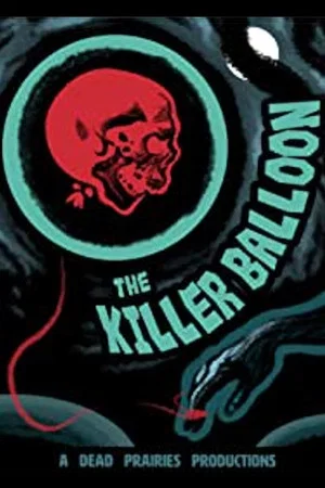 Постер: The Killer Balloon