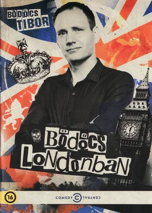 Постер: Bödőcs Londonban 2. rész