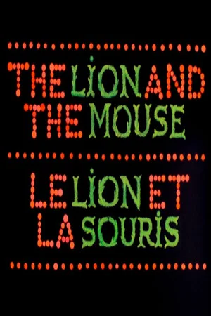 Постер: The Lion and the Mouse