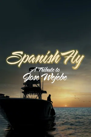 Постер: Spanish Fly: A Tribute to Jose Wejebe
