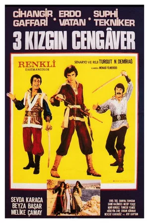 Постер: Üç Kızgın Cengaver