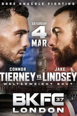 Постер: BKFC 37 London: Tierney vs. Lindsey