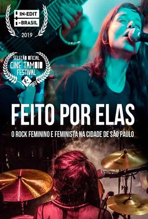 Постер: Feito por Elas - O Rock Feminino e Feminista da Cidade de São Paulo
