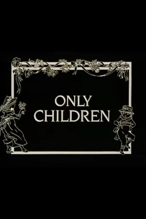 Постер: Only Children