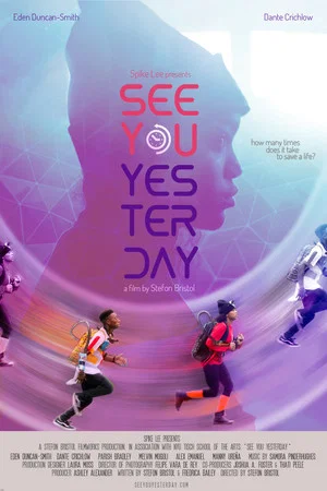 Постер: See You Yesterday
