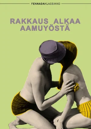 Постер: Rakkaus alkaa aamuyöstä