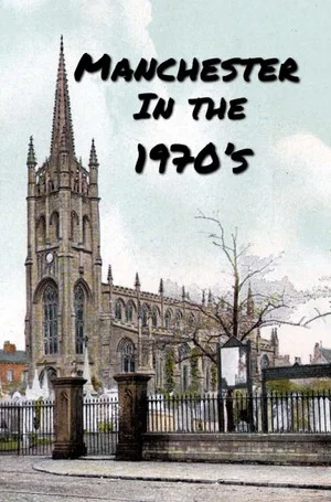 Постер: Manchester in the 1970s