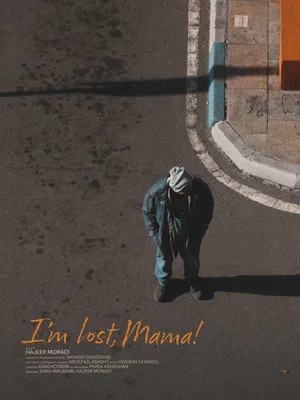 Постер: I’m Lost, Mama!