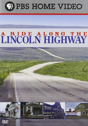 Постер: A Ride Along the Lincoln Highway