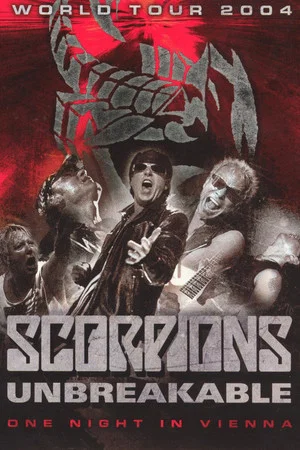 Постер: Scorpions: Unbreakable World Tour 2004 - One Night in Vienna