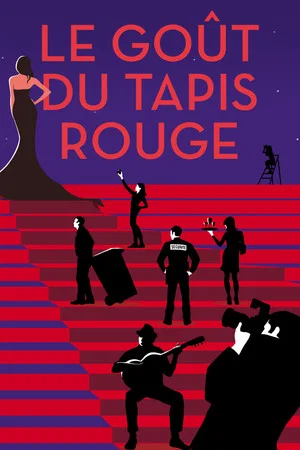 Постер: Le goût du tapis rouge