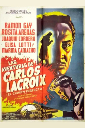 Постер: Las aventuras de Carlos Lacroix