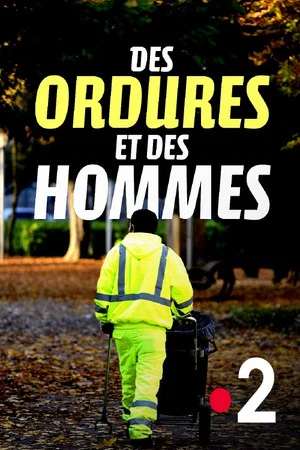 Постер: Des ordures et des hommes