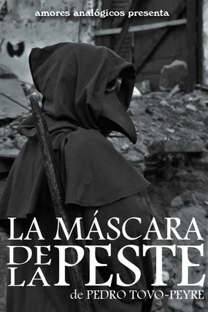 Постер: La Máscara de la Peste