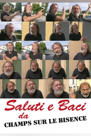 Постер: Saluti e baci da Champs sur le Bisence