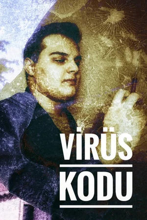 Постер: VİRÜS KODU